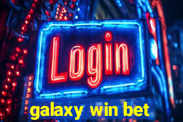 galaxy win bet